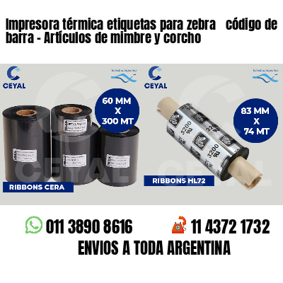 Impresora térmica etiquetas para zebra  código de barra - Artículos de mimbre y corcho